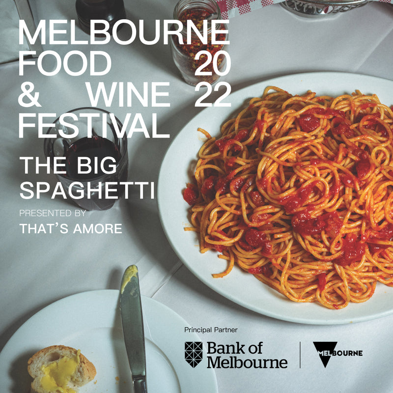 The Big Spaghetti with Melbourne Food & Wine Festival 2022